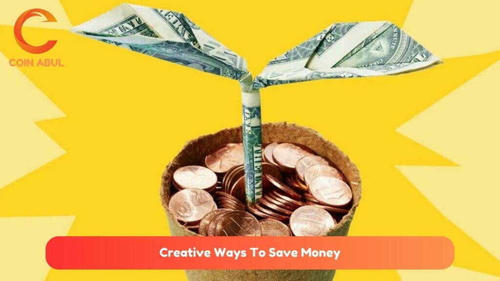 Creative Ways To Save Money