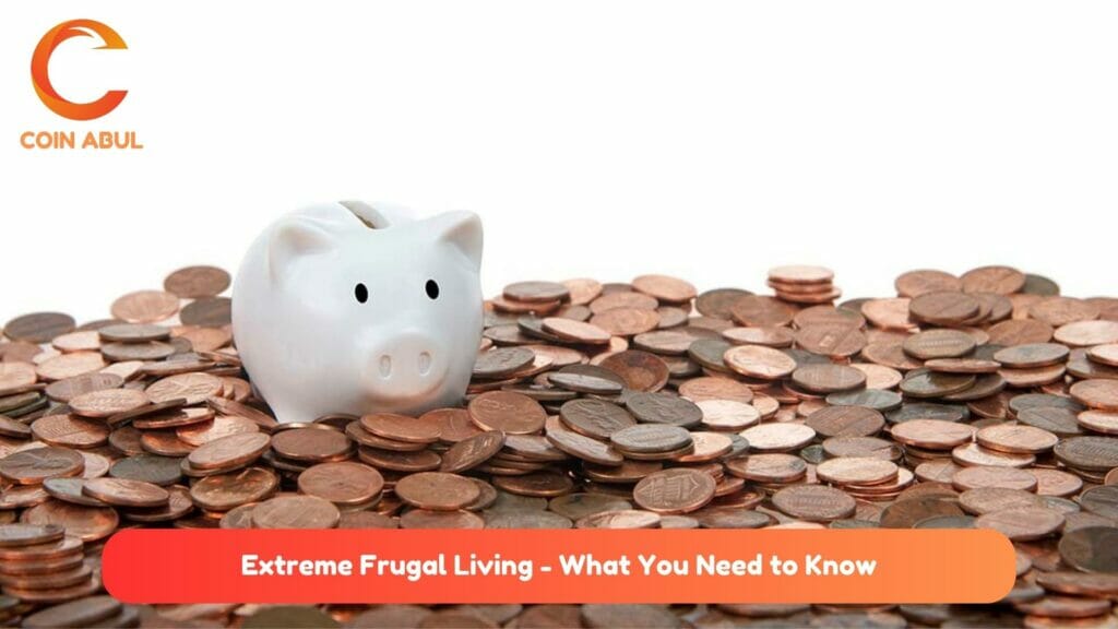 Extreme Frugal Living