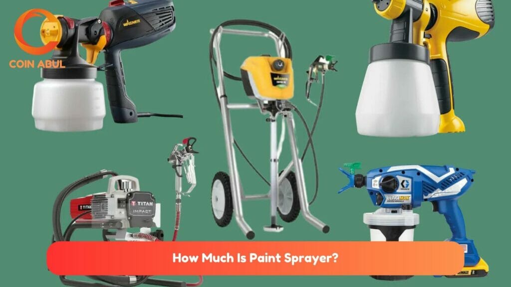 How Much Is Paint Sprayer