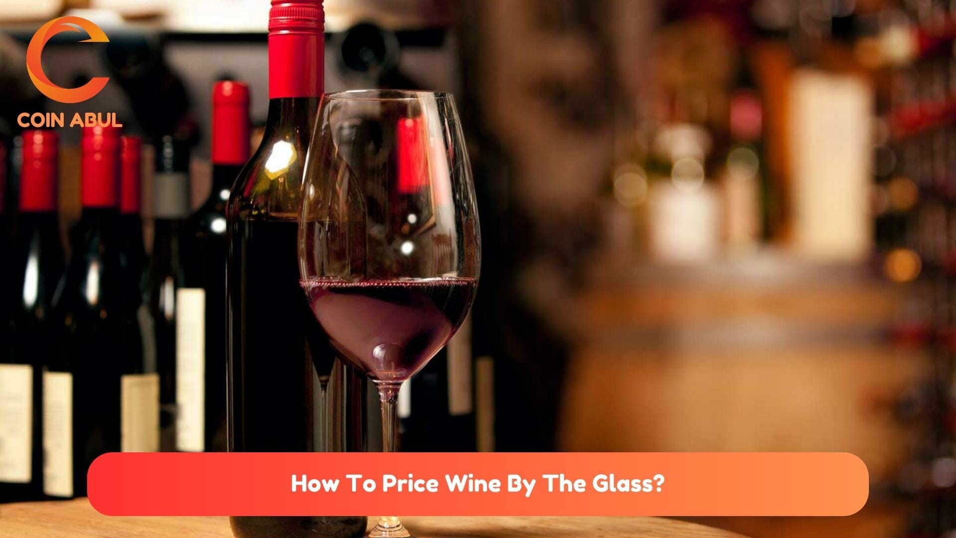 How To Price Wine By The Glass