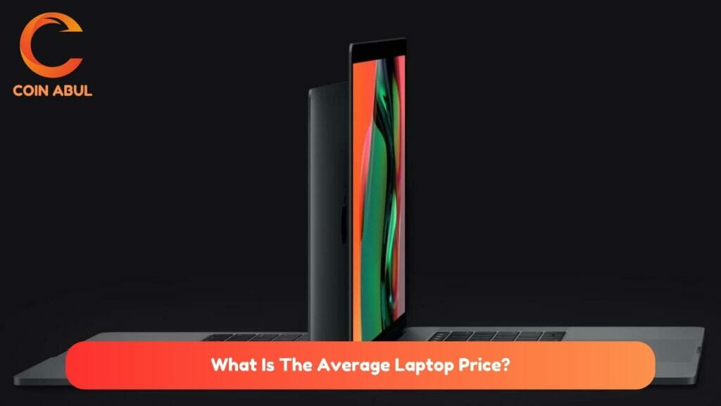 What Is The Average Laptop Price