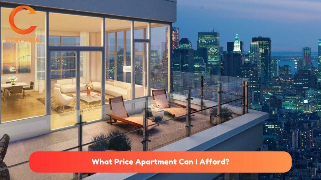 What Price Apartment Can I Afford