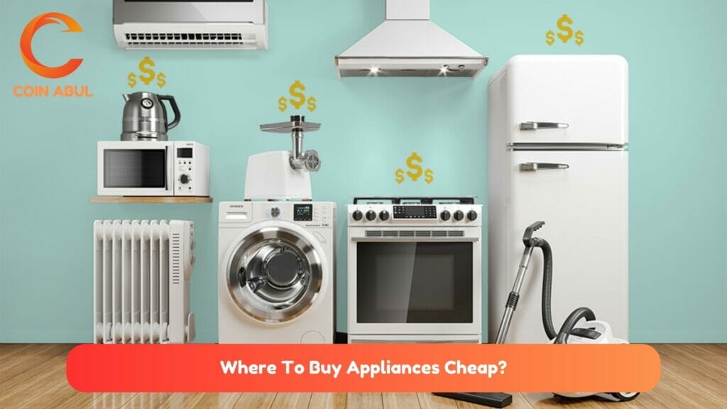 Where To Buy Appliances Cheap