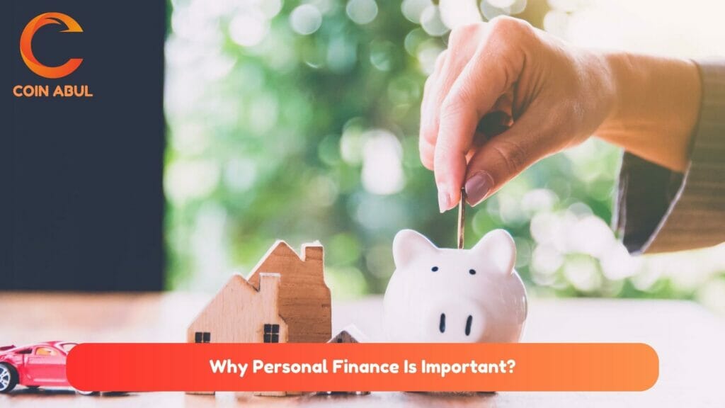 Why Personal Finance Is Important