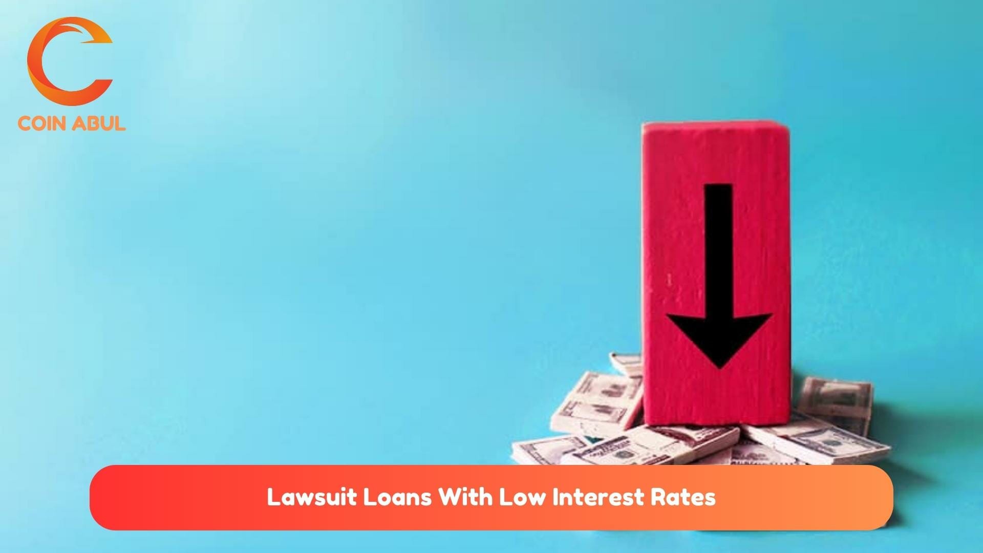 Lawsuit Loans With Low Interest Rates